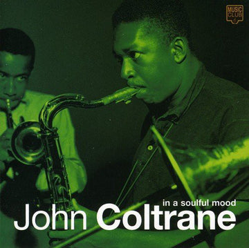 John Coltrane : In A Soulful Mood (2xCD, Comp)