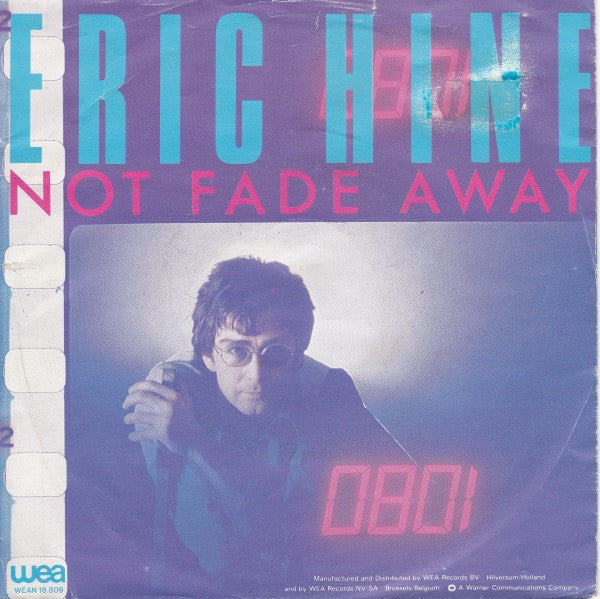 Eric Hine : Not Fade Away (7", Single)
