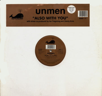 Unmen : Also With You (12")