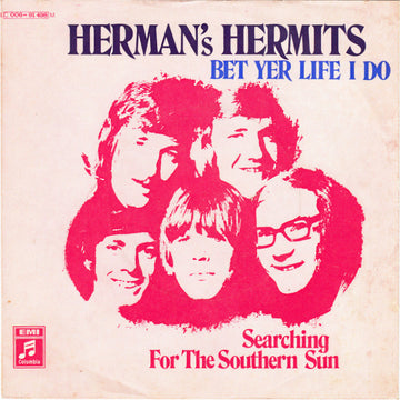 Herman's Hermits : Bet Yer Life I Do (7", Single, Mono)