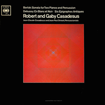 Robert Casadesus And Gaby Casadesus, Béla Bartók, Claude Debussy : Sonata For Two Pianos And Percussion / En Blanc Et Noir / Six Epigraphes Antiques (LP, Album, Mono)