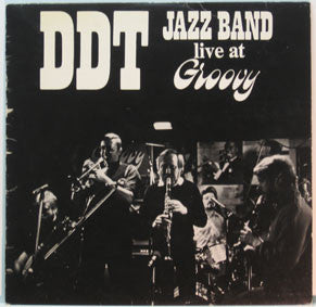 DDT Jazzband : Live At Groovy (LP)