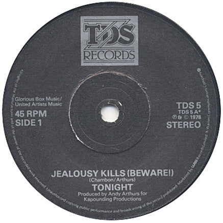 Tonight (2) : Jealousy Kills (Beware!) (7", Single)