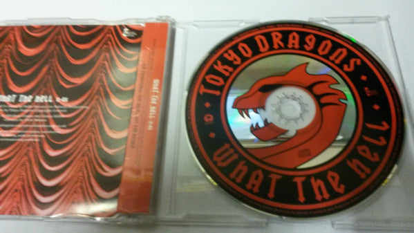 Tokyo Dragons : What The Hell (CD, Single, Promo)