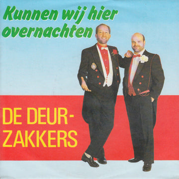 De Deurzakkers : Kunnen Wij Hier Overnachten (7", Single)