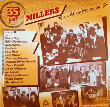 De Millers o.l.v. Ab de Molenaar : 35 Jaar Millers (LP)