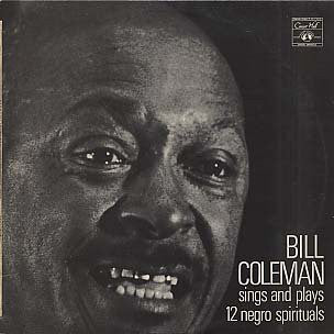 Bill Coleman (2) : Sings And Plays 12 Negro Spirituals (LP, Album)