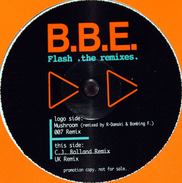 B.B.E. : Flash (The Remixes) (12", Promo)