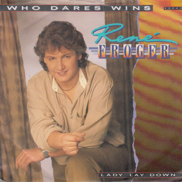 René Froger : Who Dares Wins (7", Single)