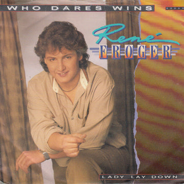 René Froger : Who Dares Wins (7", Single)