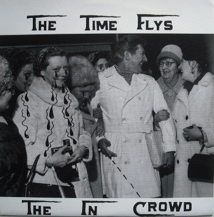The Time Flys : The In Crowd (7")