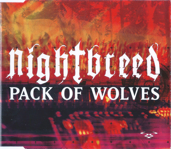 Nightbreed (3) : Pack Of Wolves (CD, Maxi)