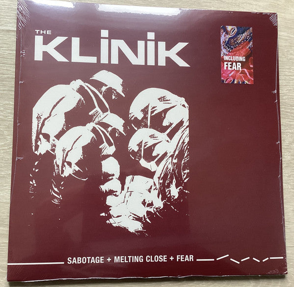 The Klinik* : Sabotage + Melting Close + Fear (LP, Album, RE + LP, RE + Comp, Ltd, RM)