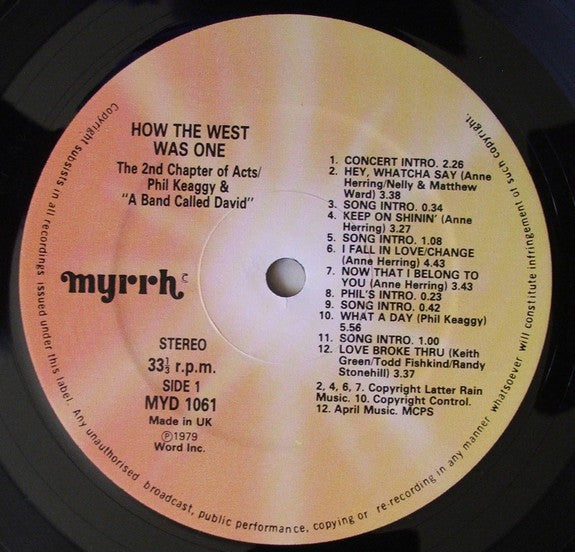2nd Chapter Of Acts, Phil Keaggy And "A Band Called David" : How The West Was One (2xLP)