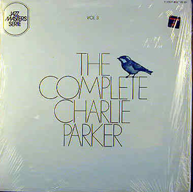 Charlie Parker : The Complete Charlie Parker Vol. 3 "Cheryl" (LP, Comp)