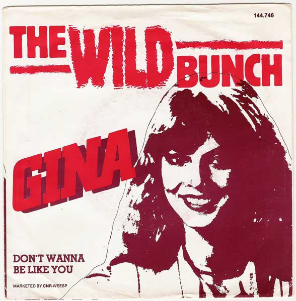 The Wild Bunch (5) : Gina (7", Single)