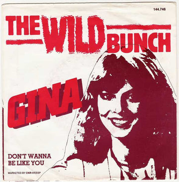 The Wild Bunch (5) : Gina (7", Single)