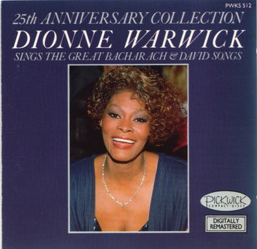 Dionne Warwick : 25th Anniversary Collection: Dionne Warwick Sings The Great Bacharach & David Songs (CD, Comp, RM)