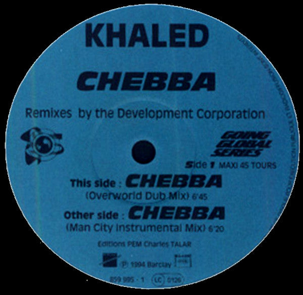 Khaled : Chebba (Remixes) (12")