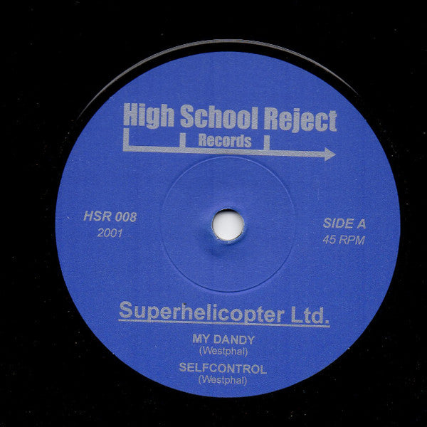 Superhelicopter Ltd.* : Rejected #6 (7")