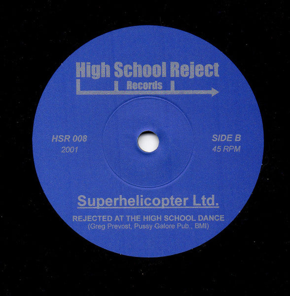 Superhelicopter Ltd.* : Rejected #6 (7")