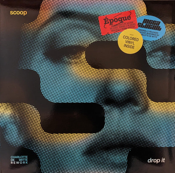 Scoop : Drop It (Charlotte De Witte Rework) (12", Yel)