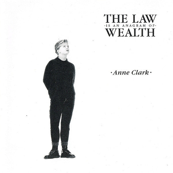 Anne Clark : The Law Is An Anagram Of Wealth (CD, Album)