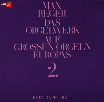 Max Reger, Kurt Rapf : Das Orgelwerk Auf Grossen Orgeln Europas 2. (2xLP, Album)