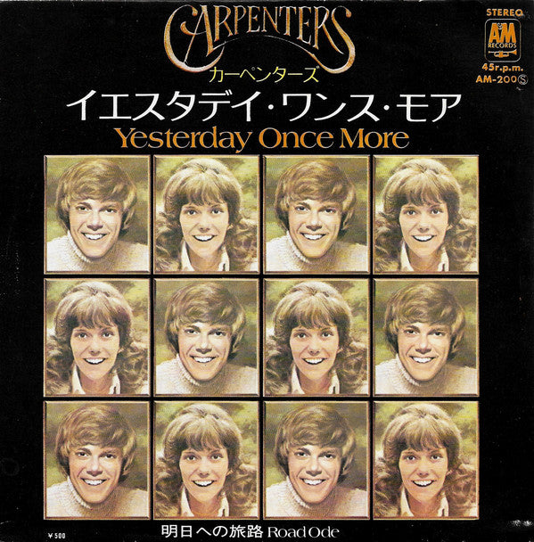 Carpenters = Carpenters : Yesterday Once More / Road Ode = イエスタデイ・ワンス・モア  /  明日への旅路 (7", Single)