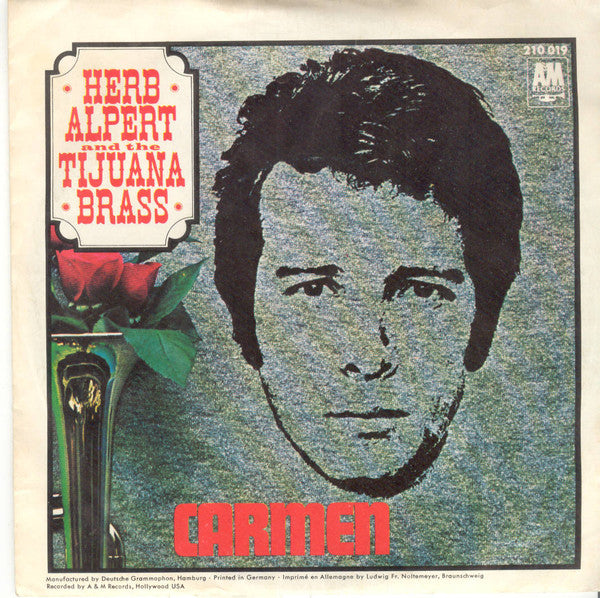 Herb Alpert & The Tijuana Brass : Carmen / Love So Fine (7", Single)