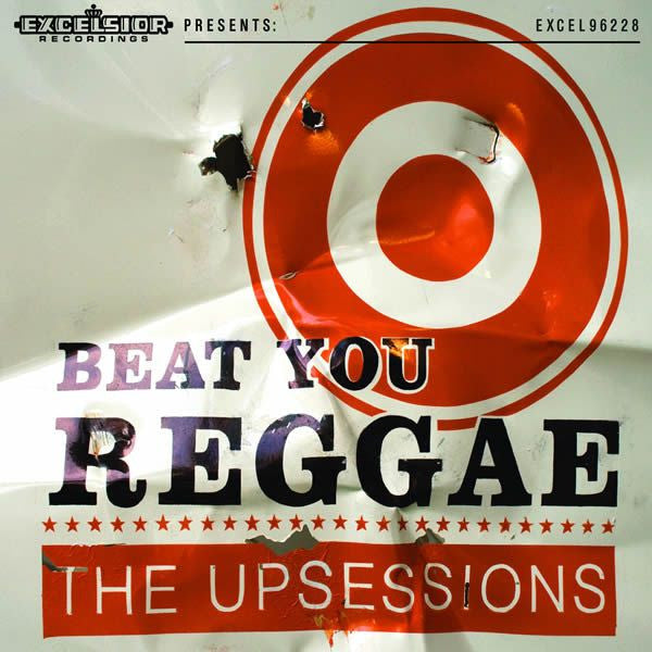 The Upsessions : Beat You Reggae (CD, Album)