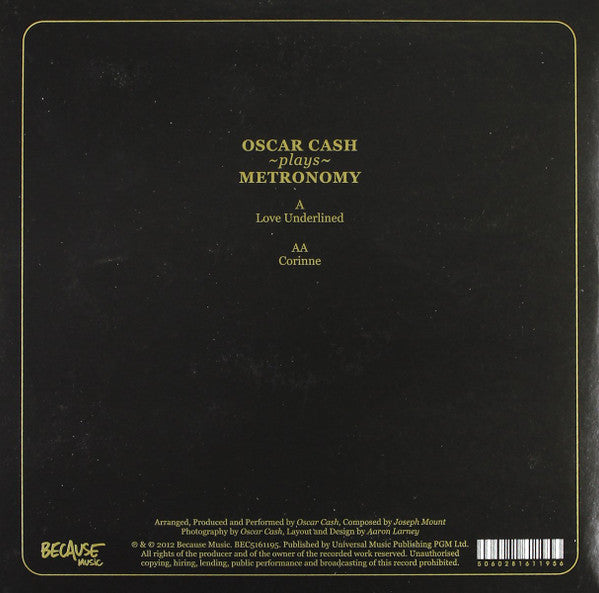 Oscar Cash : Oscar Cash Plays Metronomy (7", RSD, Single, Ltd)