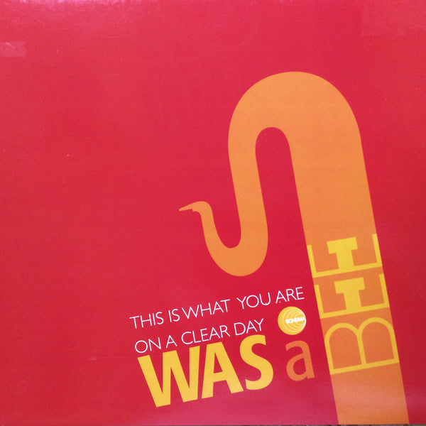 Was A Bee : This Is What You Are / On A Clear Day (12", Single)