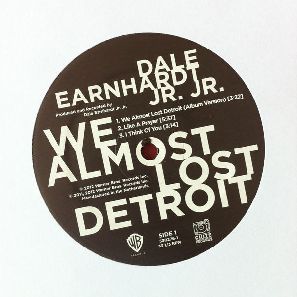 Dale Earnhardt Jr. Jr. : We Almost Lost Detroit (12", EP, RSD, Ltd)
