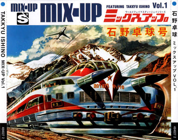 Takkyu Ishino : Mix-Up Vol. 1 (CD, Comp, Mixed)