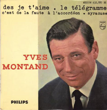 Yves Montand : Des Je T'aime (7", EP)