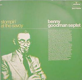 Benny Goodman Septet : Stompin' At The Savoy (LP, RE)