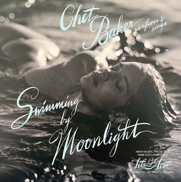 Chet Baker : Chet Baker Performs And Sings Swimming By Moonlight (2xLP, Ltd, Bla)