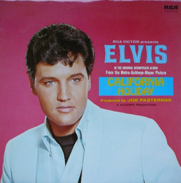 Elvis Presley : California Holiday (LP, Album, RE, EMI)