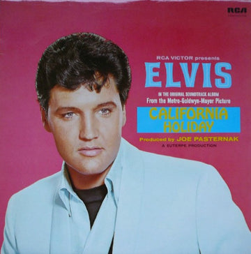 Elvis Presley : California Holiday (LP, Album, RE, EMI)