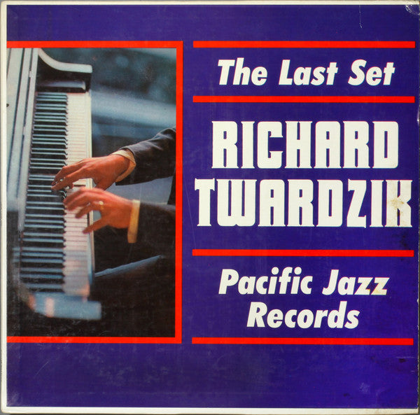 Dick Twardzik : The Last Set (LP, Album, Mono)