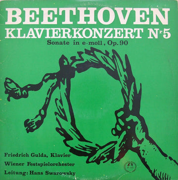 Ludwig Van Beethoven – Friedrich Gulda , Klavier - Orchester Der Wiener Staatsoper , Leitung: Hans Swarowsky : Klavierkonzert Nr 5 / Sonate In e-moll, Op. 90 (LP, Mono)