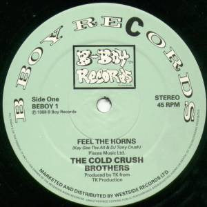 Cold Crush Brothers : Feel The Horns / We Can Do This (12")