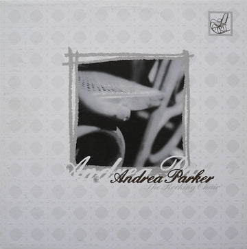 Andrea Parker : The Rocking Chair (Remixes) (12")