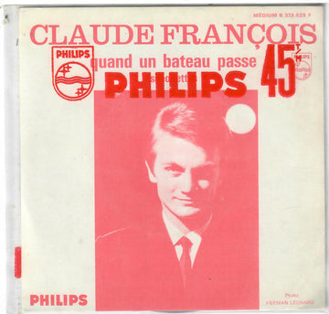 Claude François : Quand Un Bateau Passe (7", Single, Mono, Jukebox)