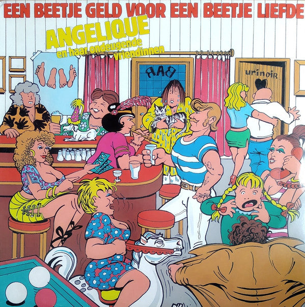 Angelique En Haar Ondeugende Vriendinnen : Een Beetje Geld Voor Een Beetje Liefde (LP, Album)