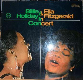 Billie Holiday & Ella Fitzgerald : In Concert (LP, Album, RE)