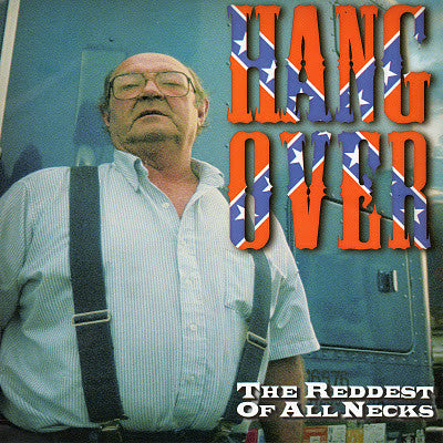 Hang Over (3) : The Reddest Of All Necks (7", EP)
