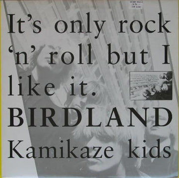 Birdland (2) : Kamikaze Kids (LP, Unofficial)