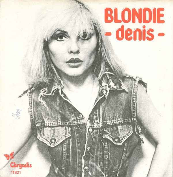 Blondie : Denis (7", Single)